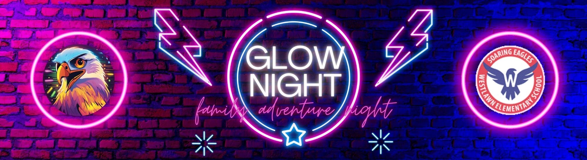 Banner with a cartoon eagle graphic, the Westlawn logo, and the words "Glow Night" and "Family Adventure Night" in neon colors on a brick background