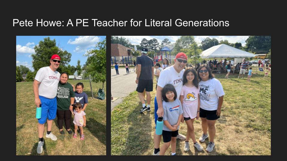 Pete Howe: A PE Teacher for Literal Generations
