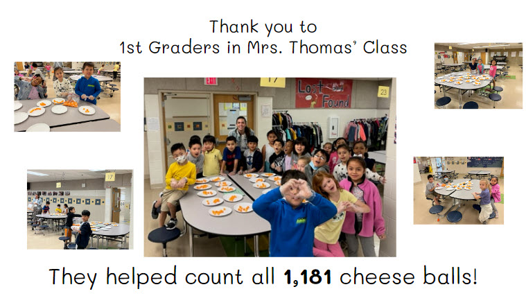 Slide says “Thank you to 1st Graders in Mrs. Thomas’ Class” and includes photos of children counting cheeseballs on plates in the cafeteria.
